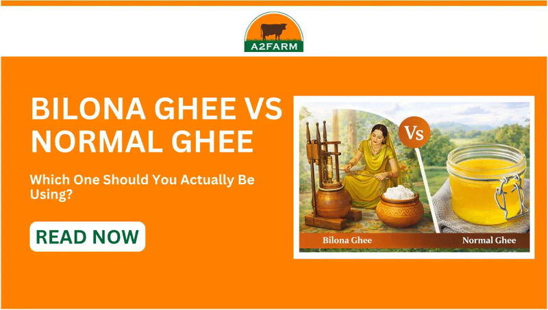 Bilona Ghee vs Normal Ghee: Which One Should You Actually Be Using?