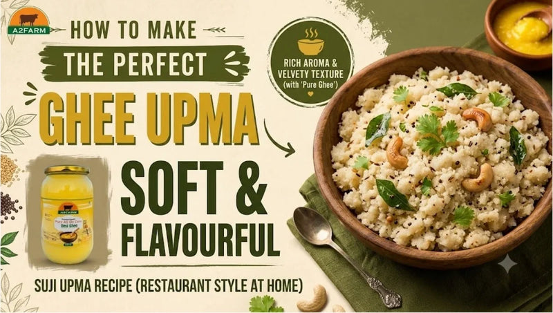 How to Make Ghee Upma: Soft & Flavourful Suji Upma Recipe