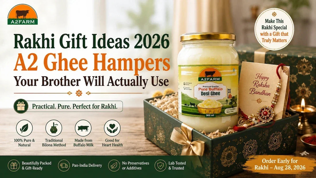 Rakhi Gift Ideas 2026: A2 Ghee Hampers Your Brother Will Actually Use